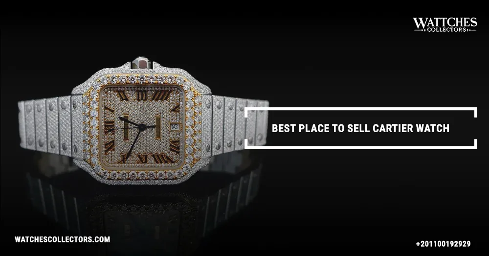 Best place to sell cartier watch